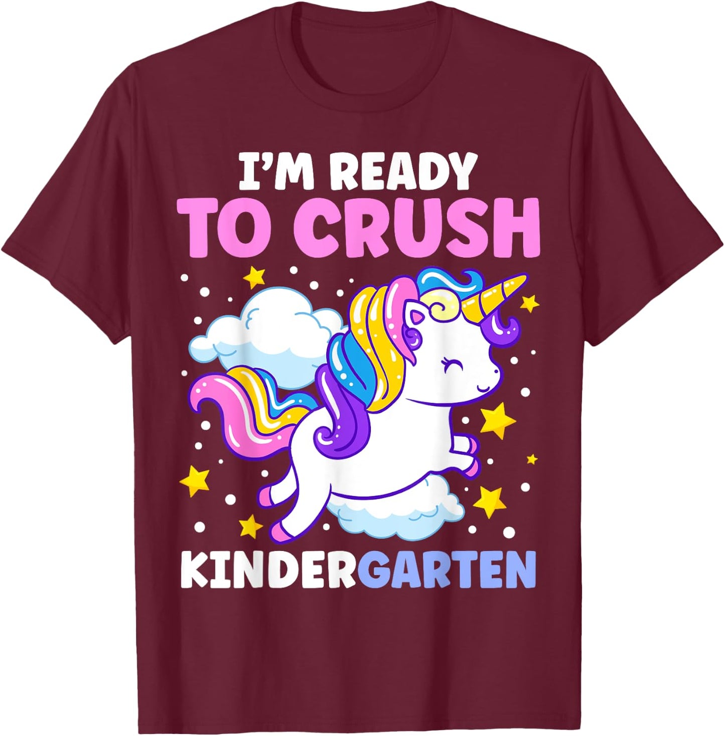 First Day of Kindergarten Unicorn Girls Back to School T-Shirt - T-Shirt | Maroon