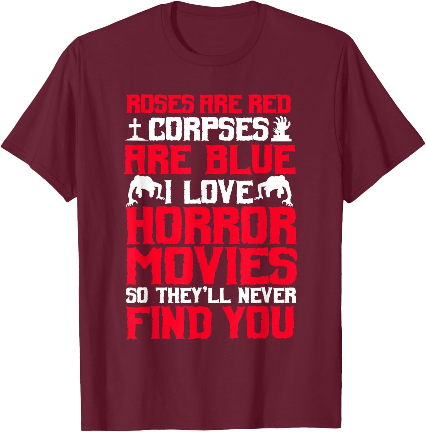 Horror Movies Thriller Halloween Fans Scary Film Lovers T-Shirt - T-Shirt | Maroon