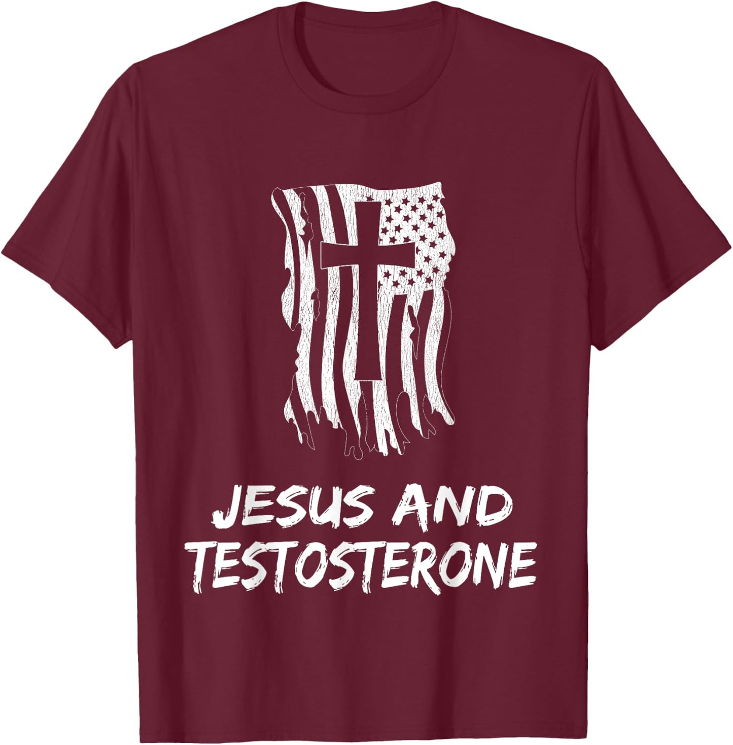 Jesus And Testosterone. Christian Testosterone Therapist T-Shirt - T-Shirt | Maroon