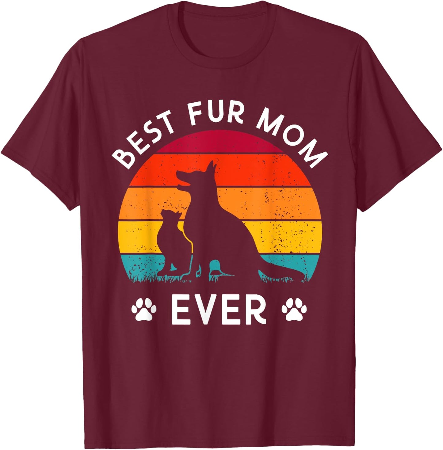 Funny Best Fur MOM Ever Vintage Retro Dog and Cat Owner Love Women Kids T-Shirt - T-Shirt | Maroon