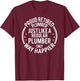 Funny Retirement Plumber - Proud Retired Plumber T-Shirt - T-Shirt | Maroon