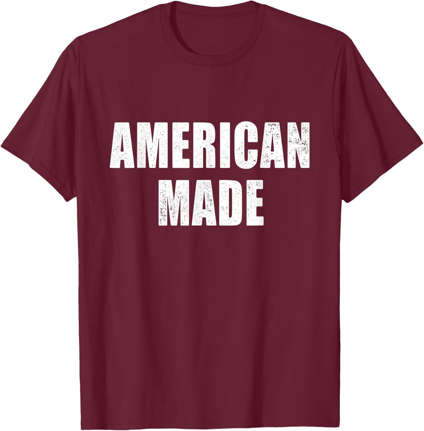 American Made Outfit Born In Usa Patriotic Slogan T-Shirt - T-Shirt | Maroon