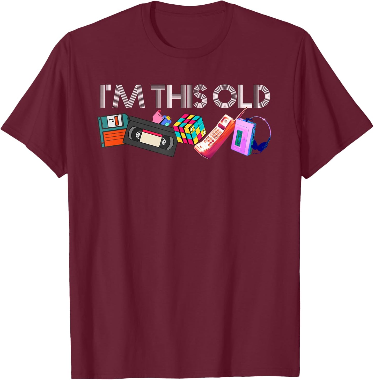 Remember the 80s I'm This Old 80s Technology Icons 1980s Birthday , Black T-Shirt - T-Shirt | Maroon