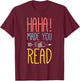 Haha Made You Read Cute School Teacher & Librarian Gifts T-Shirt - T-Shirt | Maroon