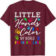 Little Hands Color My World Pediatric Nurse Pediatrician RN T-Shirt - T-Shirt | Maroon