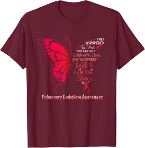 Pulmonary Embolism I am the Storm T-Shirt - T-Shirt | Maroon