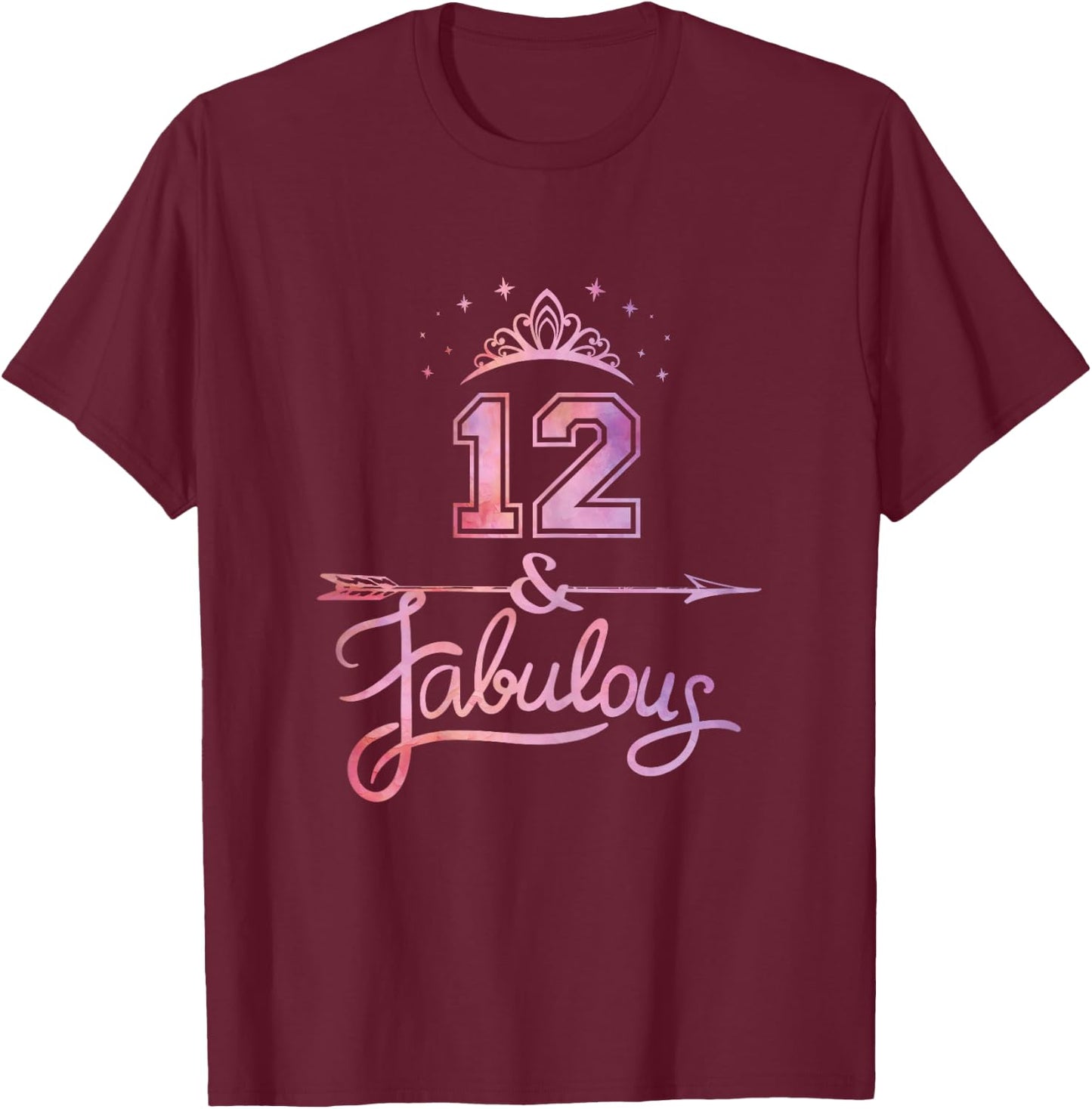 Girls 12 Years Old And Fabulous Girl 12th Birthday T-Shirt - T-Shirt | Maroon