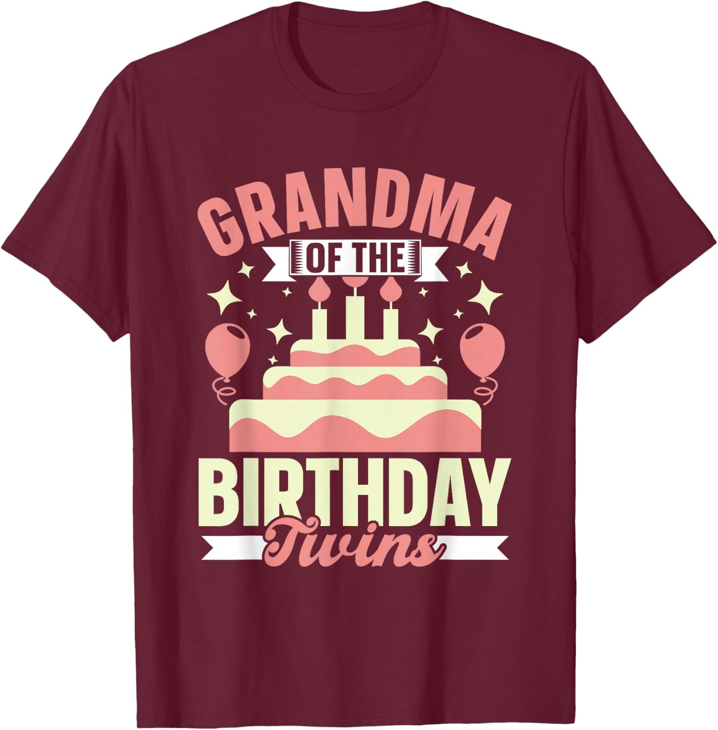 Grandma The Birthday Twins Birthday Twin Grandmother T-Shirt - T-Shirt | Maroon