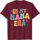 Retro Groovy In My Nana Era Funny Family Matching T-Shirt - T-Shirt | Maroon