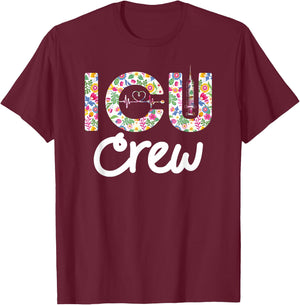 ICU CREW Nursing Student Healthcare Nurse Week Flower Love T-Shirt - T-Shirt | Maroon