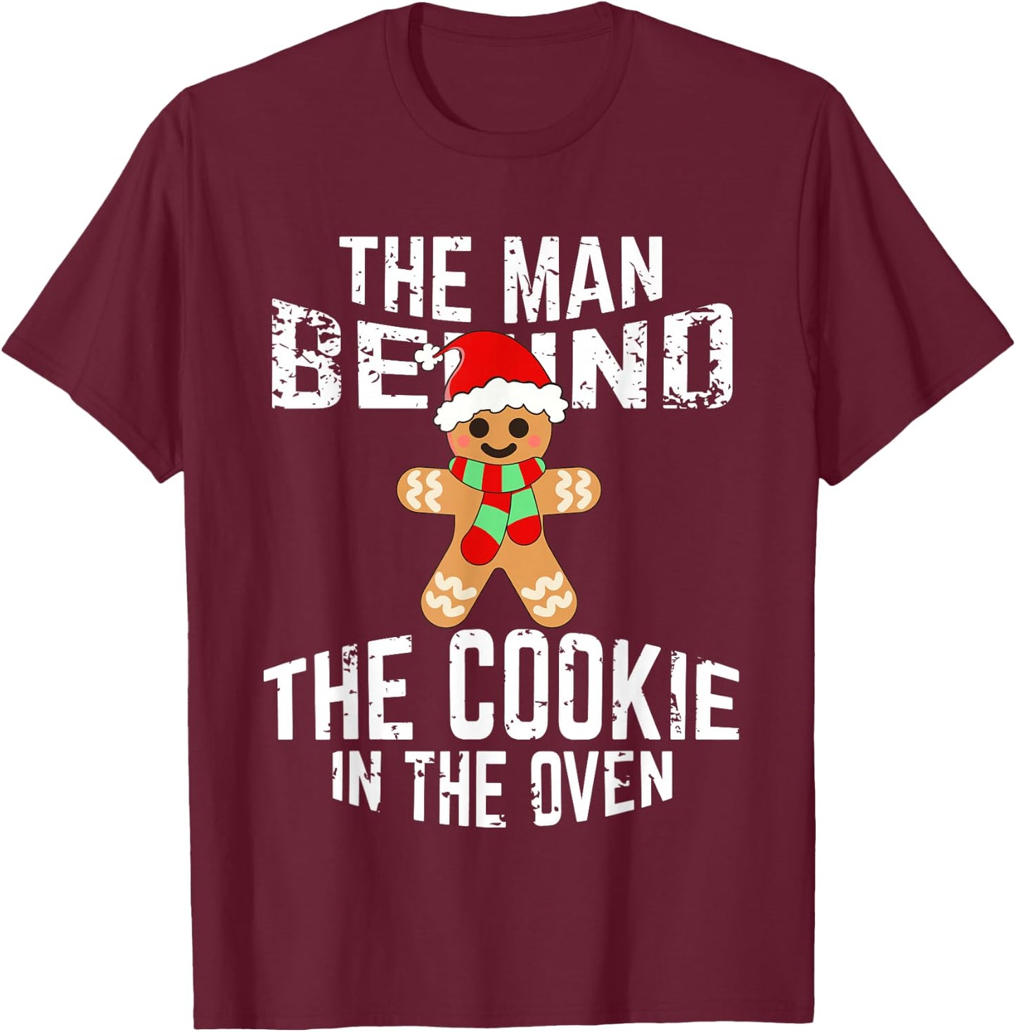 Funny Christmas Pregnancy Shirt Man Behind Cookie Dad to Be T-Shirt - T-Shirt | Maroon