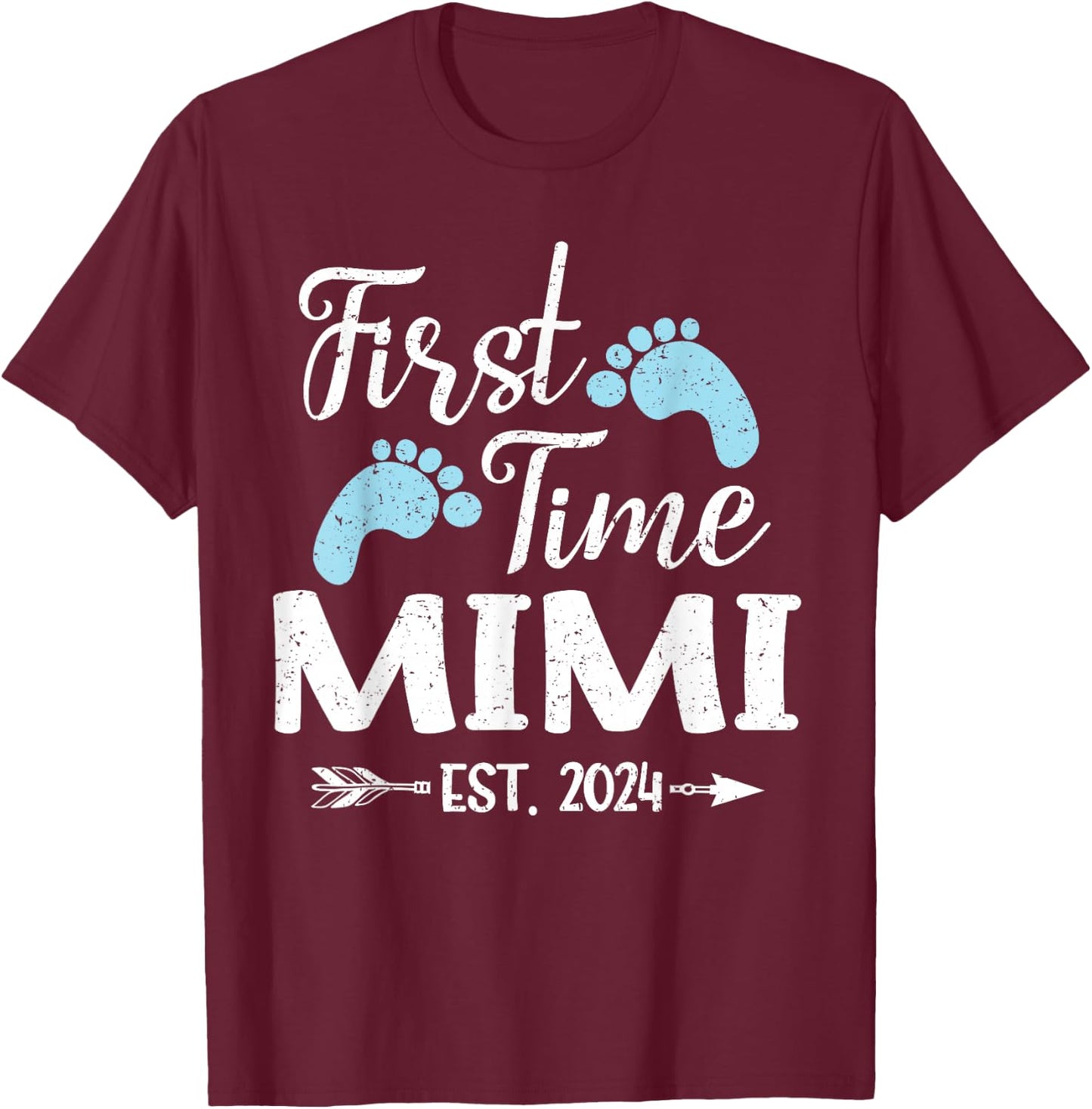 First Time Mimi Est 2024 T-Shirt - T-Shirt | Maroon