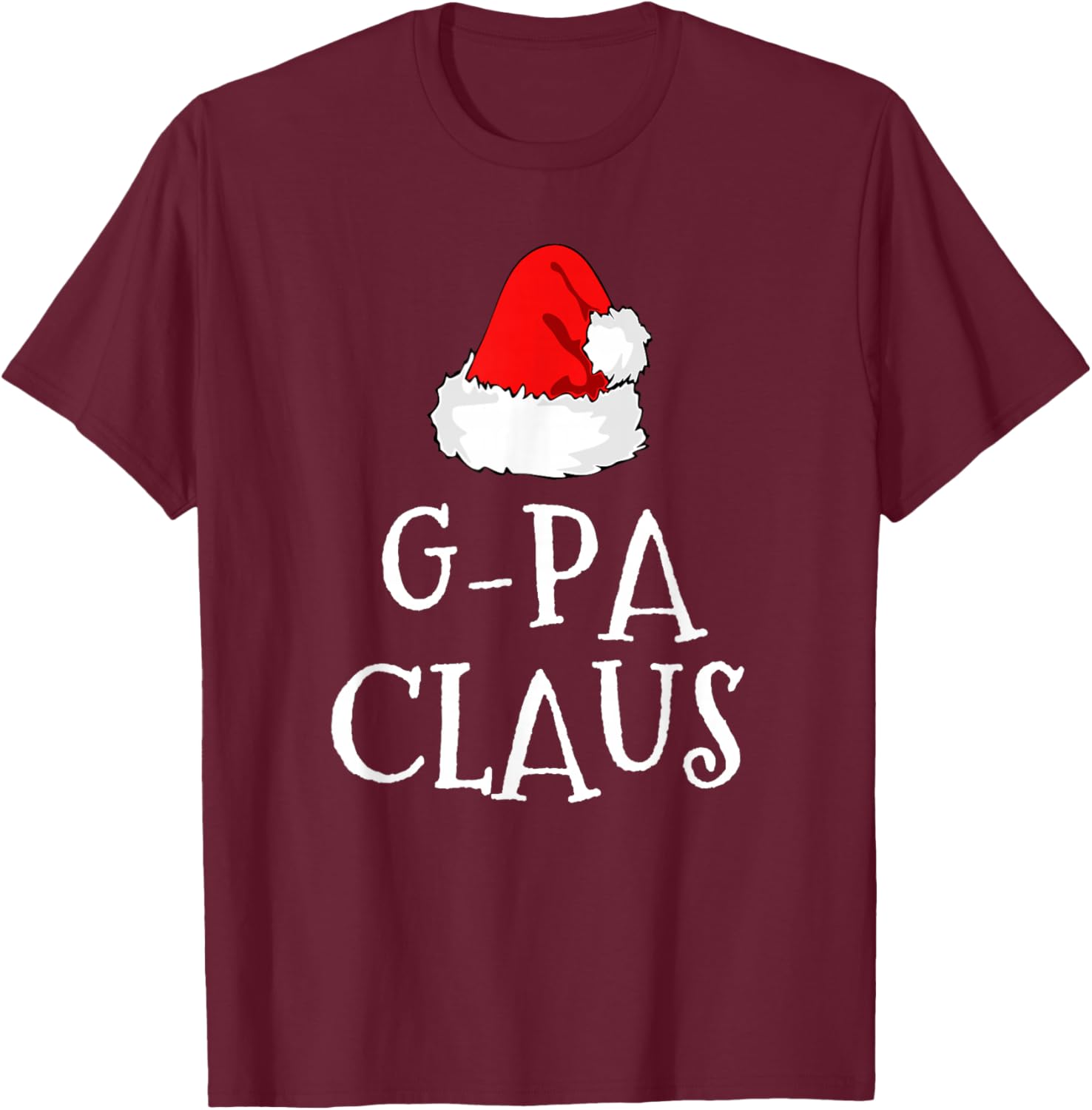 G-Pa Claus Christmas Santa's Pajama Family Matching GPa T-Shirt - T-Shirt | Maroon