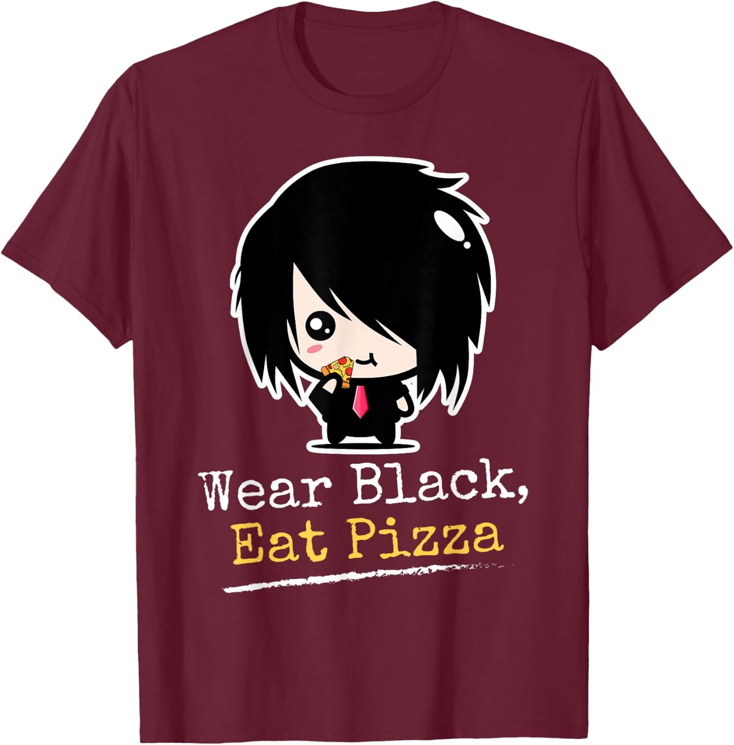 Wear Black Eat Pizza | Emo Clothes for Boys | Funny Emo T-Shirt - T-Shirt | Maroon