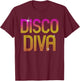 Vintage Retro Disco Diva 70s 80s Family Party Dance Theme T-Shirt - T-Shirt | Maroon