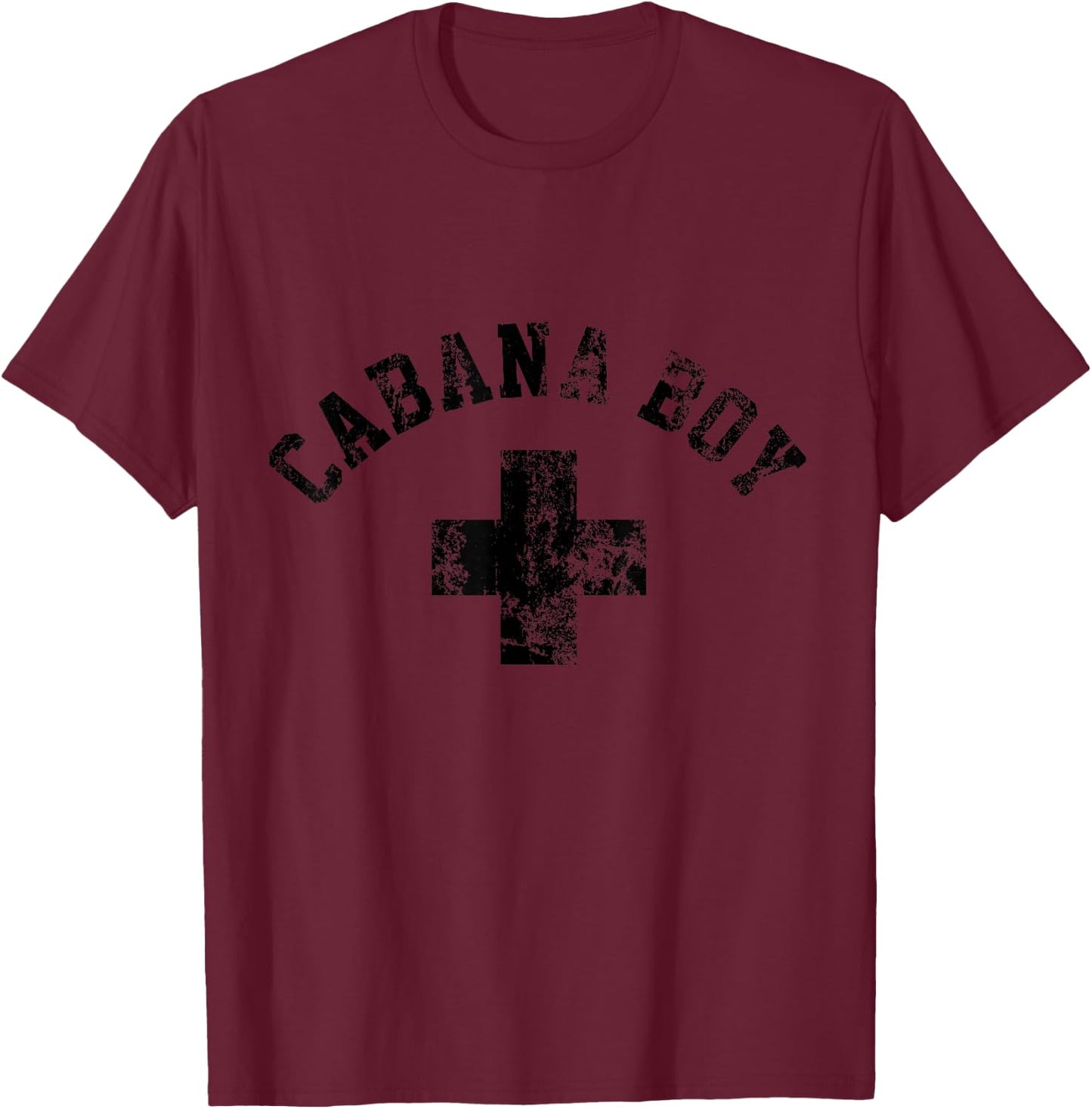 Cabana Boys Cool Sexy Pool Boy Vintage Funny Fun Humor Gift T-Shirt - T-Shirt | Maroon