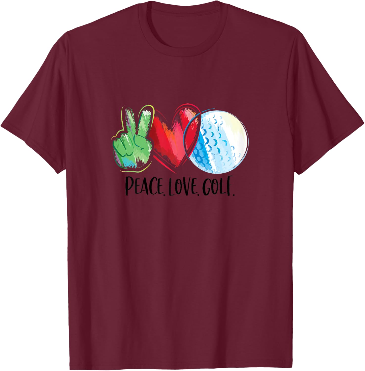Golf Player Golfing Golf Club Peace Love Golf T-Shirt - T-Shirt | Maroon
