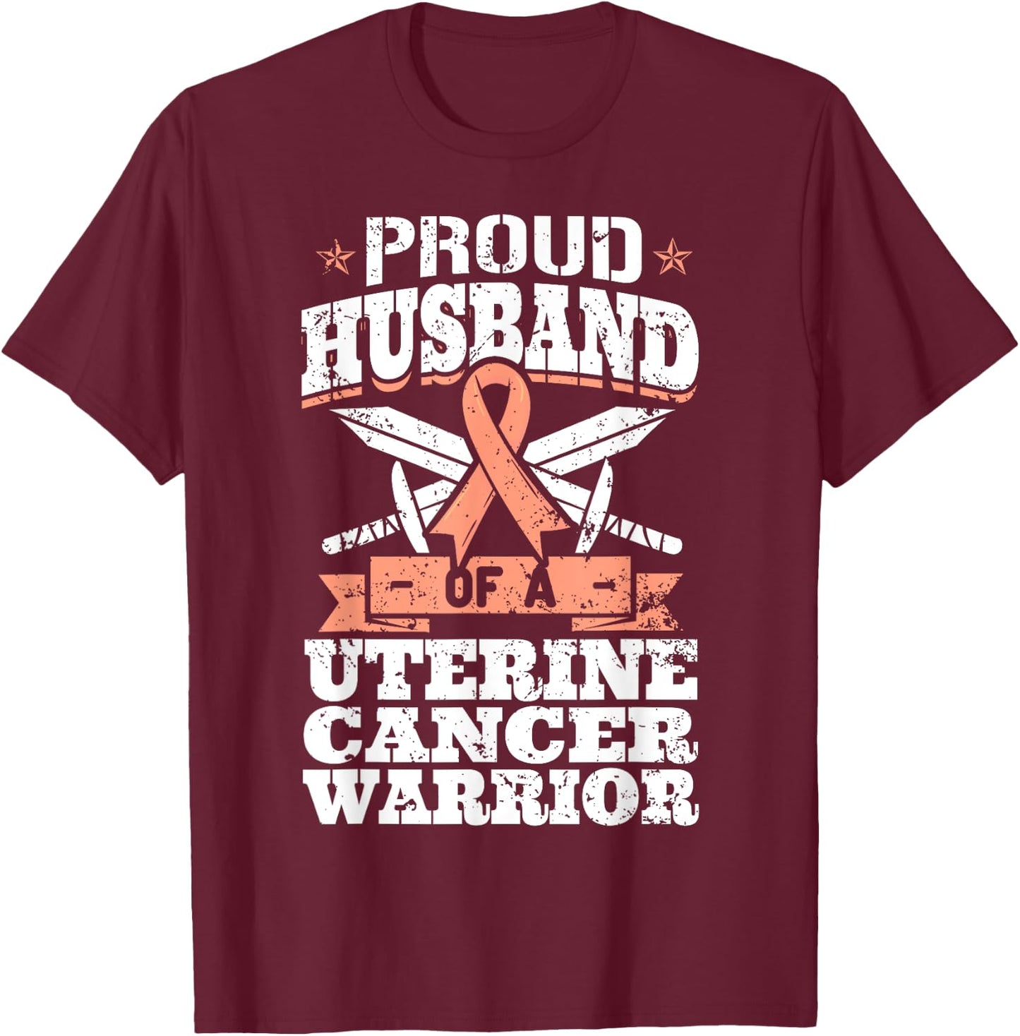 Proud Husband Of A Uterine Cancer Warrior Awareness Ribbon T-Shirt - T-Shirt | Maroon
