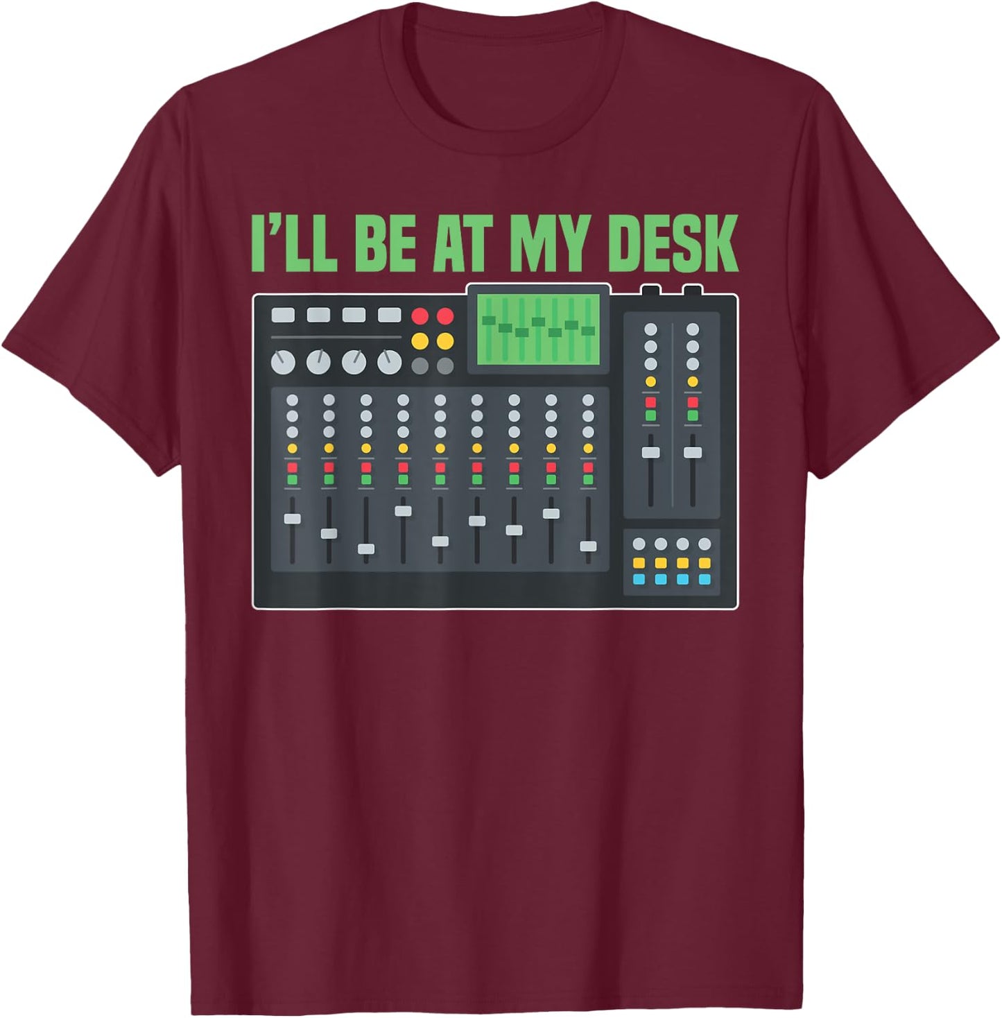 Sound Mixer Audio Engineer Mixing Board T-Shirt - T-Shirt | Maroon