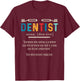 Funny Dentist Definition Dental Assistant Teeth Hygienist T-Shirt - T-Shirt | Maroon