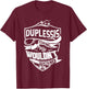 It is a DUPLESSIS Thing Gifts T-Shirt - T-Shirt | Maroon