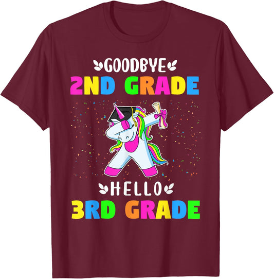 Goodbye Second Grade Hello Third Grade T-Shirt - T-Shirt | Maroon