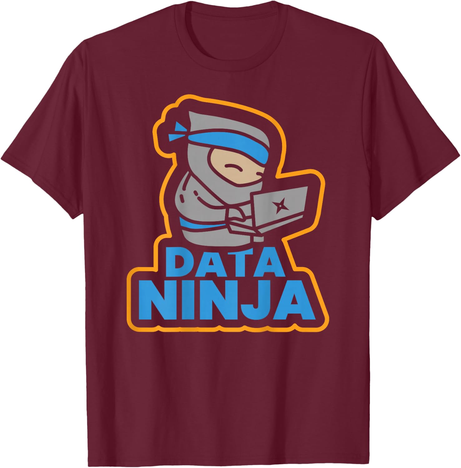Data Ninja BI Database Critical Thinking SQL T Shirts T-Shirt - T-Shirt | Maroon