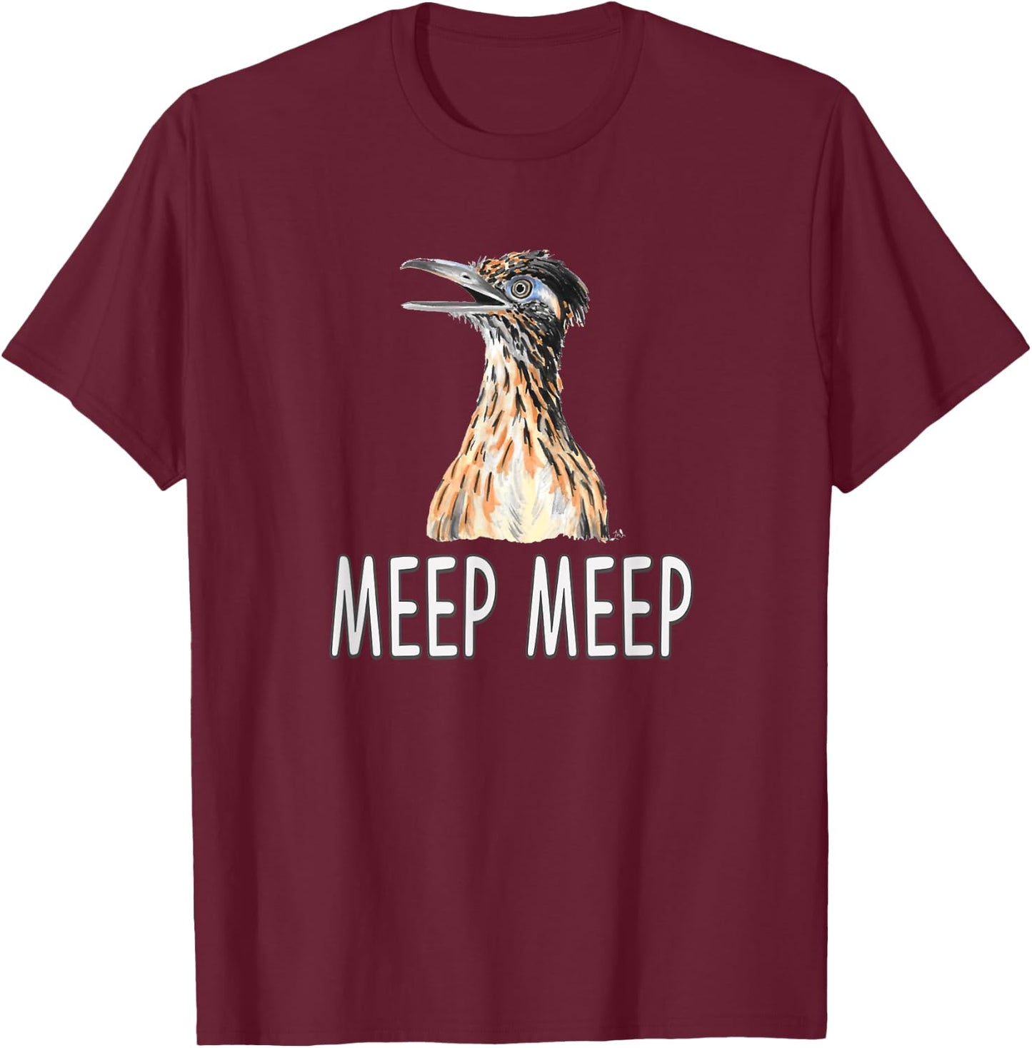 Meep Roadrunner Bird Beep T-Shirt - T-Shirt | Maroon