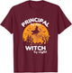 Funny Witch Women School Principal Halloween Costume T-Shirt - T-Shirt | Maroon