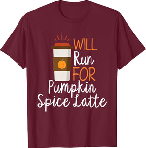Will Run For Pumpkin Spice Latte Funny PSL Running Graphic T-Shirt - T-Shirt | Maroon