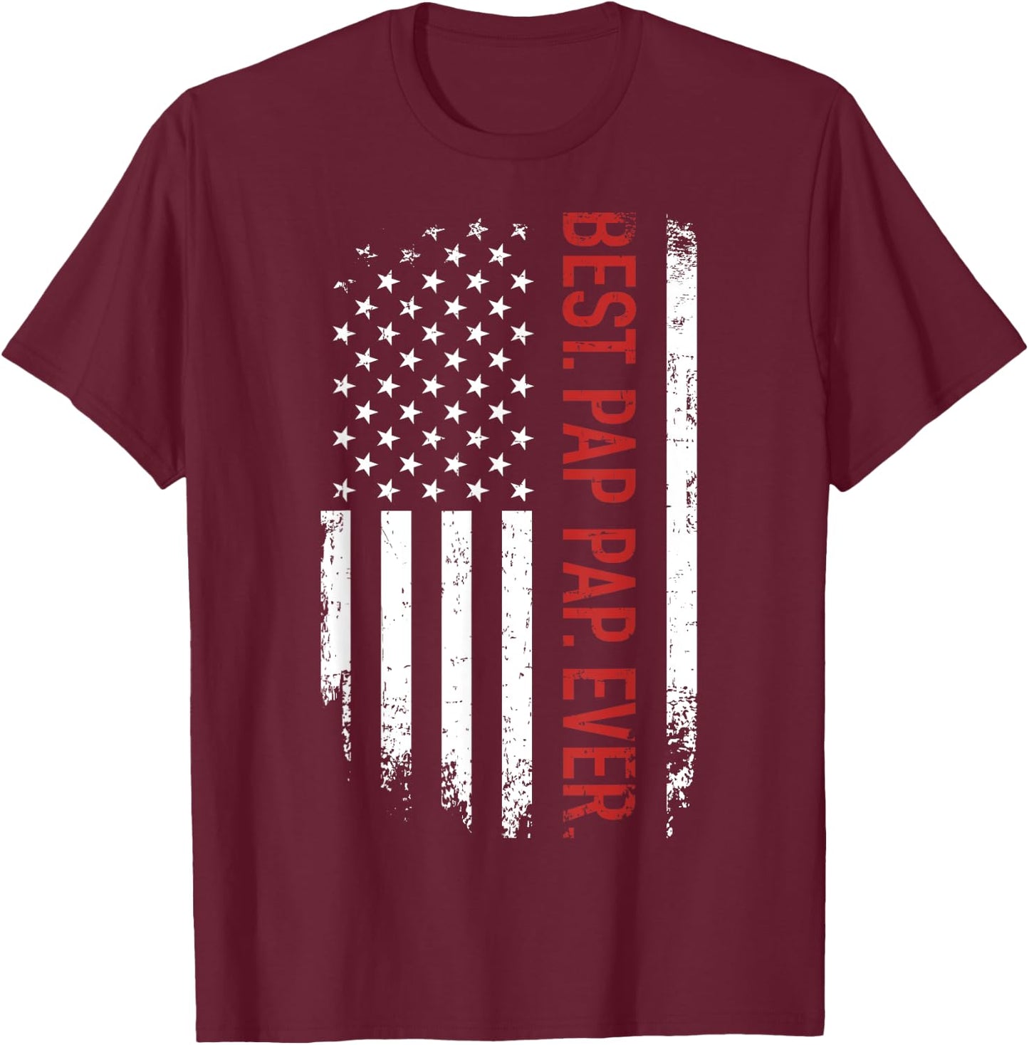 Best pap pap ever with us american flag for father's day T-Shirt - T-Shirt | Maroon
