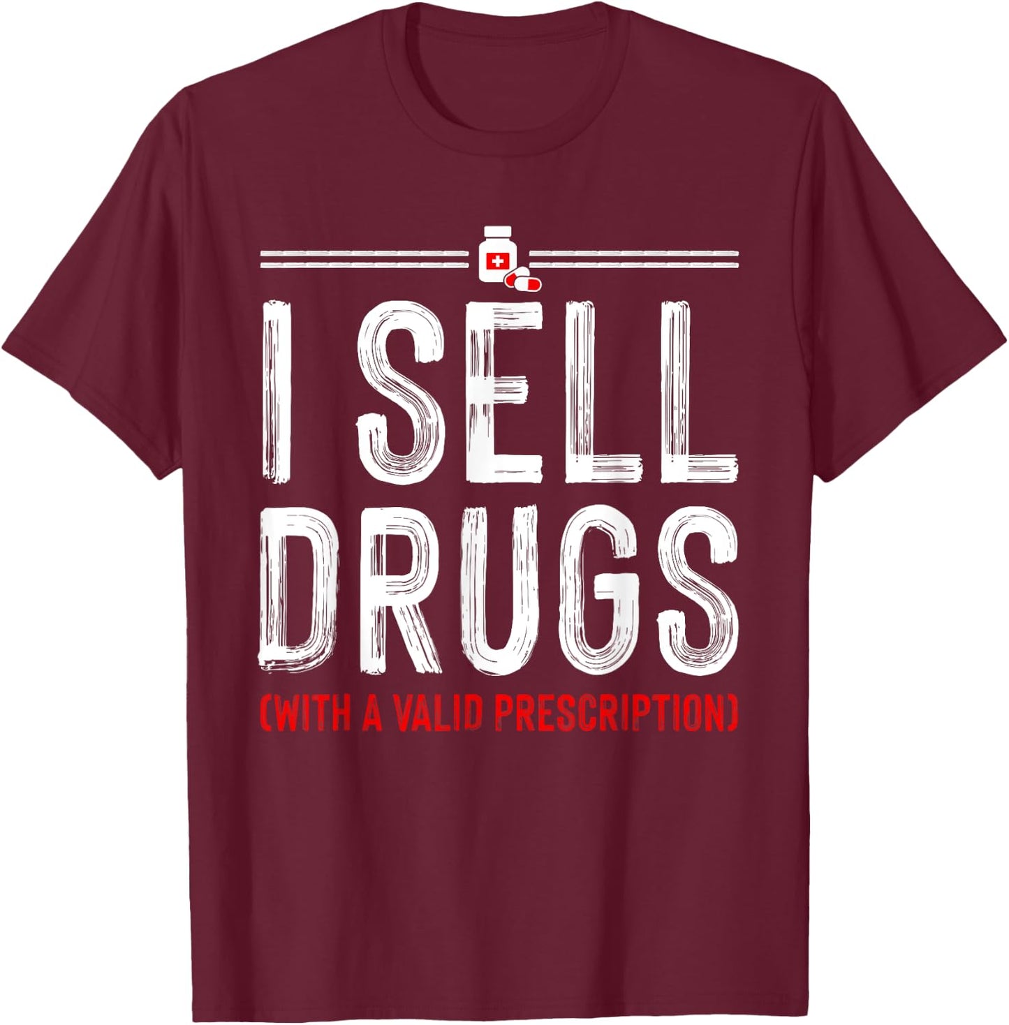 Funny Drug Design Pharmacist Men Women Pharmacy Technician T-Shirt - T-Shirt | Maroon