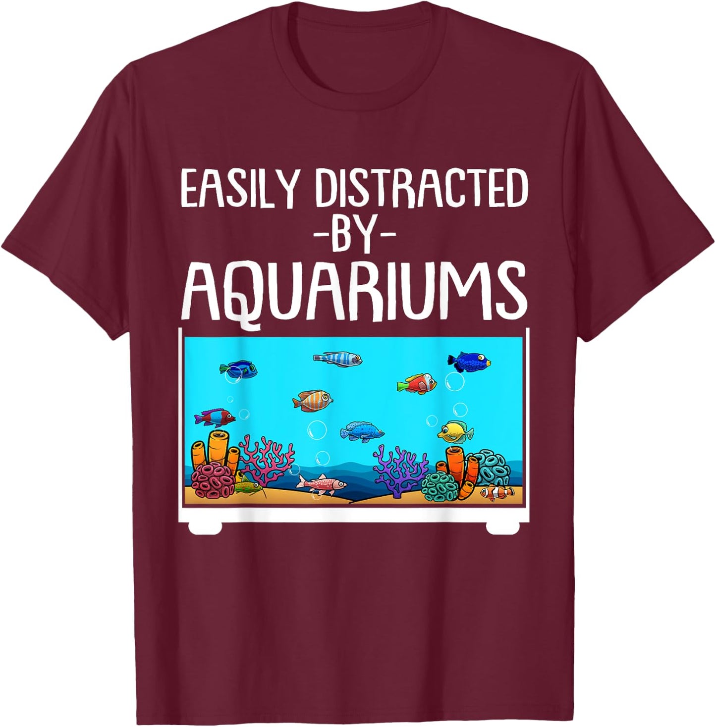 Funny Aquariums Gift Fish Tank Lovers Fishkeeping Men T-Shirt - T-Shirt | Maroon