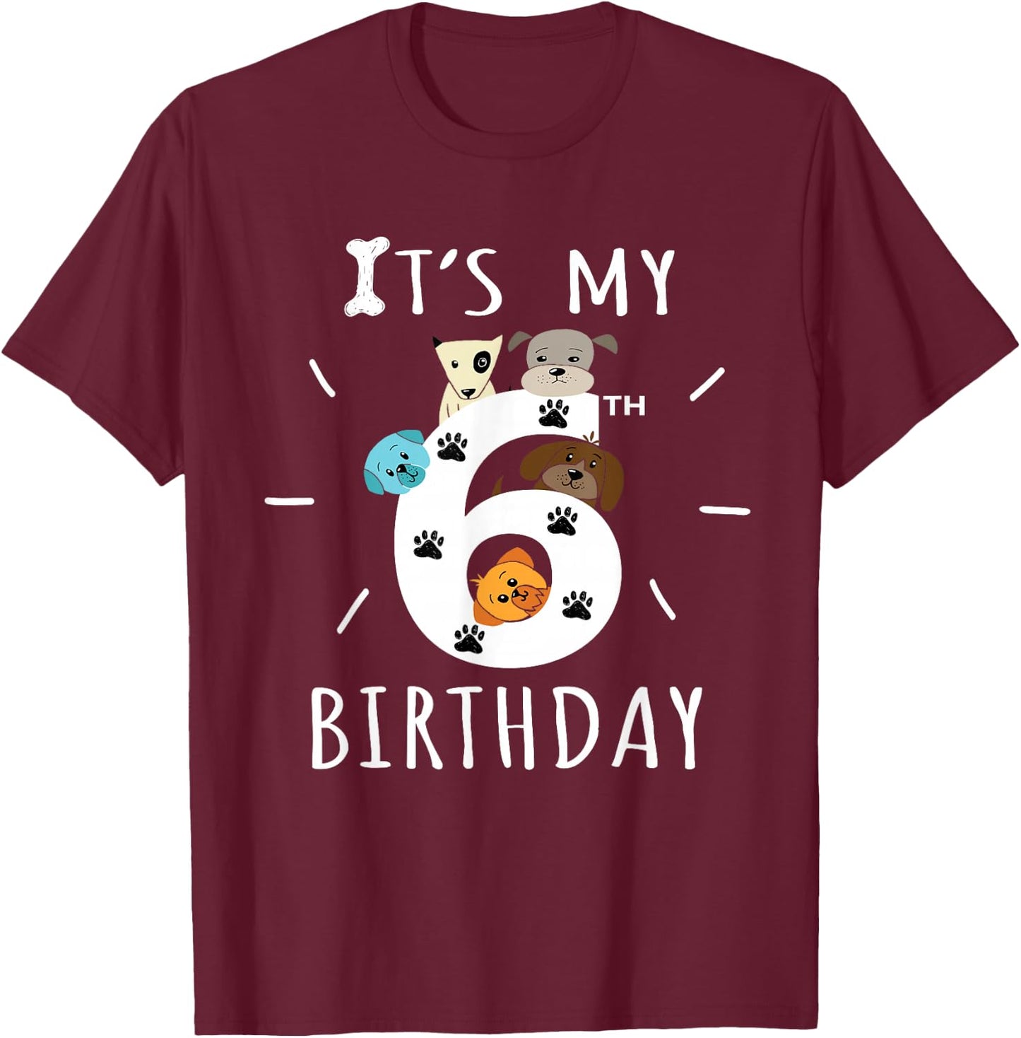 It's My 6th Birthday Dog Lover Theme 6 Years Old Puppy T-Shirt - T-Shirt | Maroon