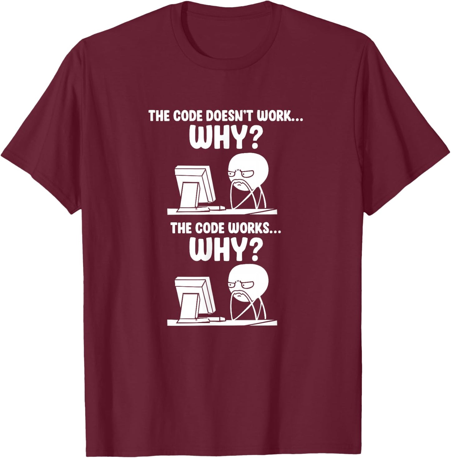 Computer Programmer Funny Programming Meme T-Shirt - T-Shirt | Maroon