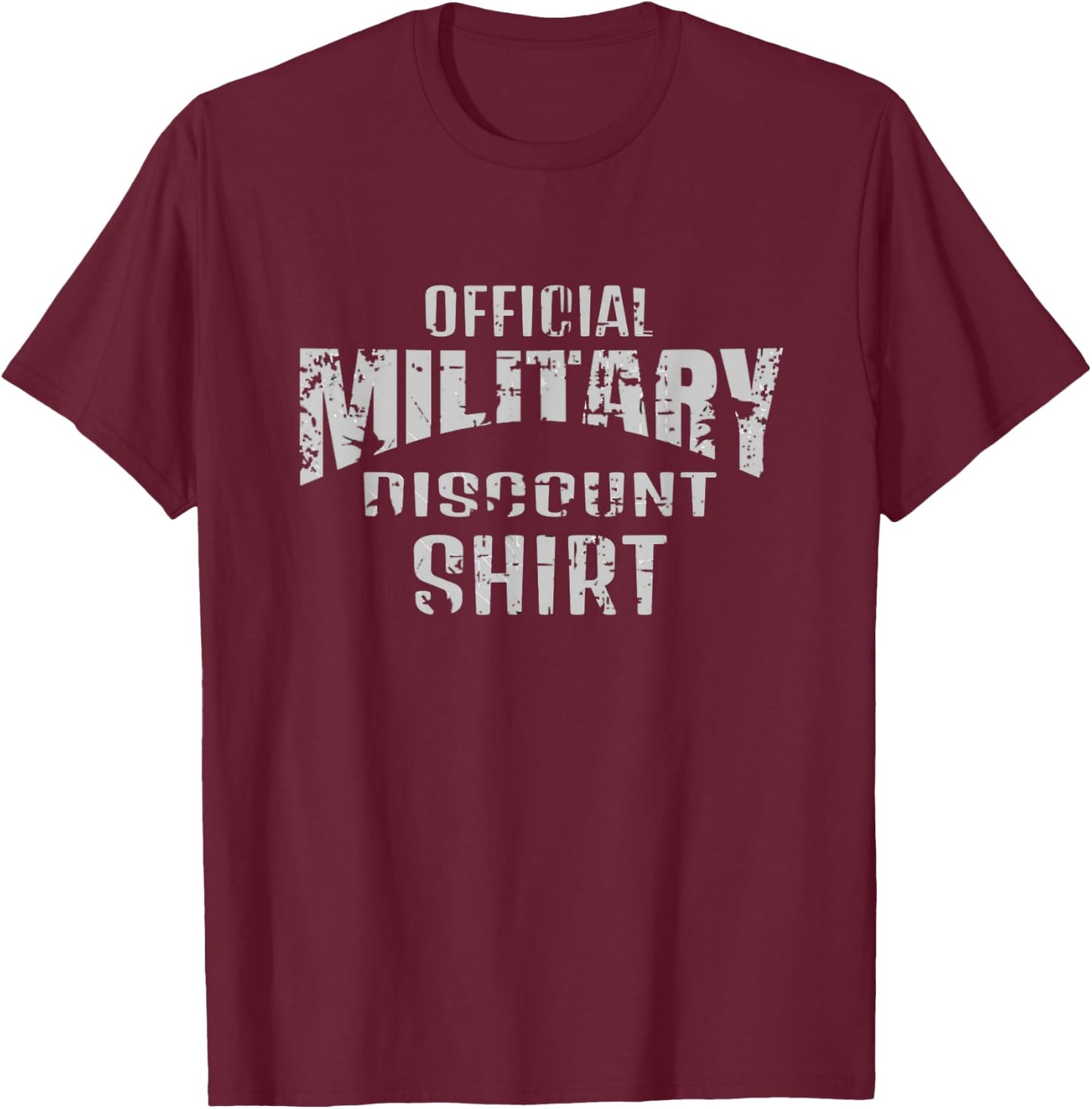 Funny Veteran Military Discount T-Shirt - T-Shirt | Maroon