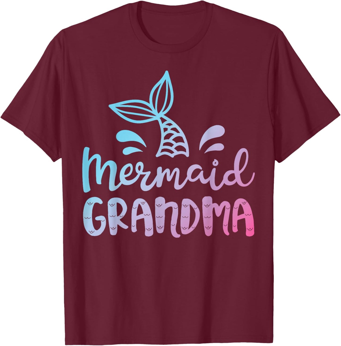 Mermaid Grandma Funny Grandmother Family Matching Birthday Small T-Shirt - T-Shirt | Maroon