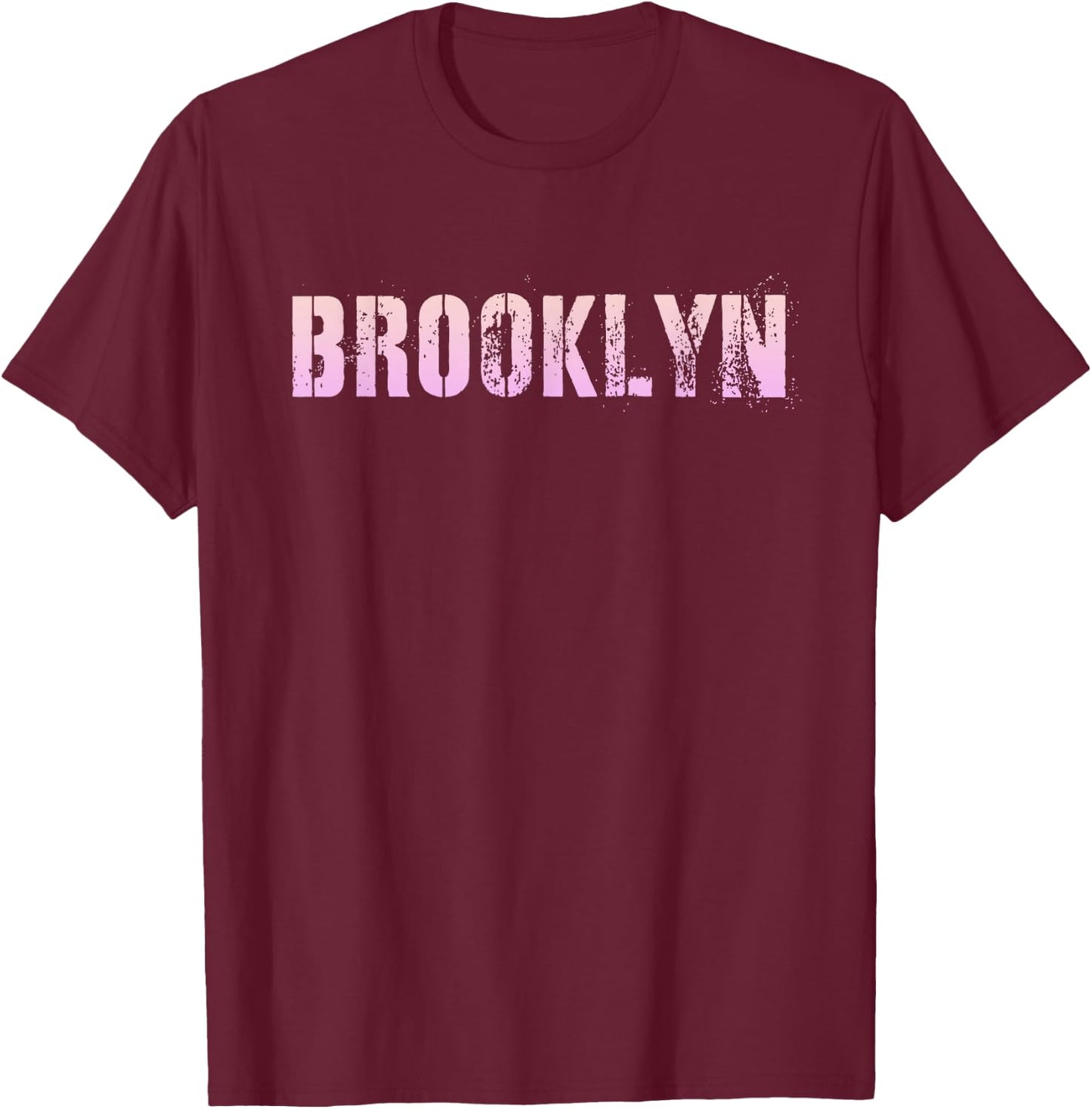 Vintage BROOKLYN Girls Name Grunge Pink Custom Birthday NYC T-Shirt - T-Shirt | Maroon