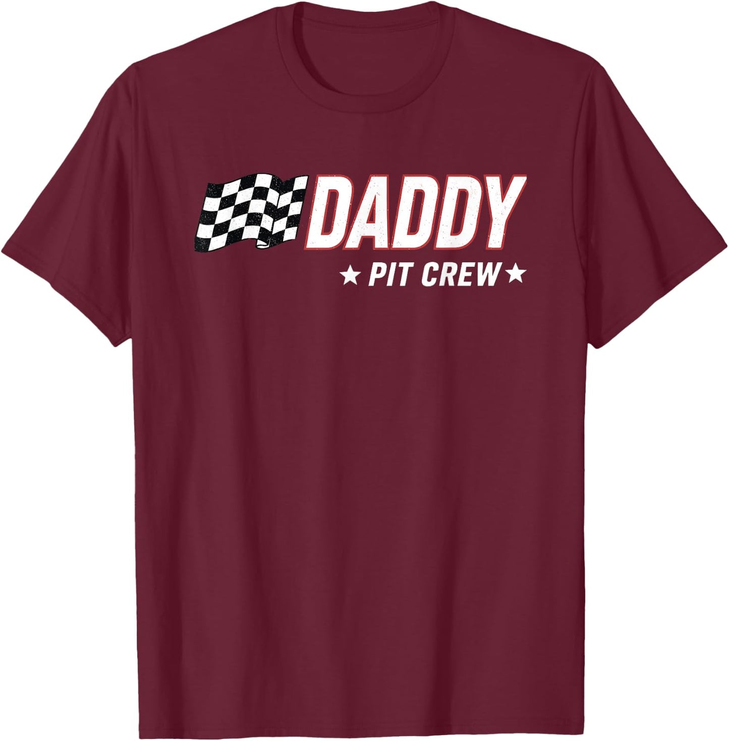 Daddy Pit Crew Race Car T-Shirt - T-Shirt | Maroon