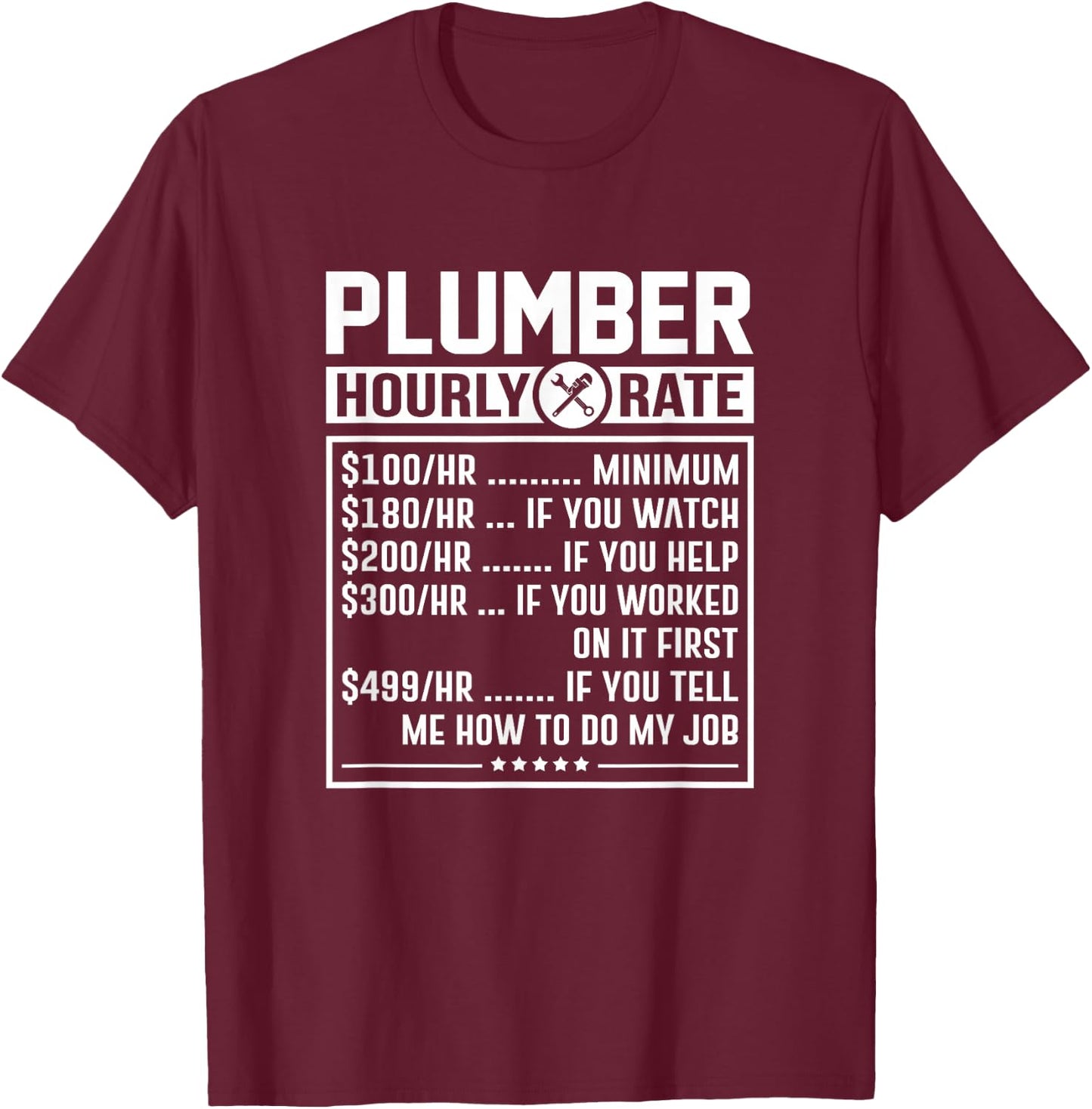 Funny Plumber Hourly Rate Labor Price Chart T-Shirt - T-Shirt | Maroon