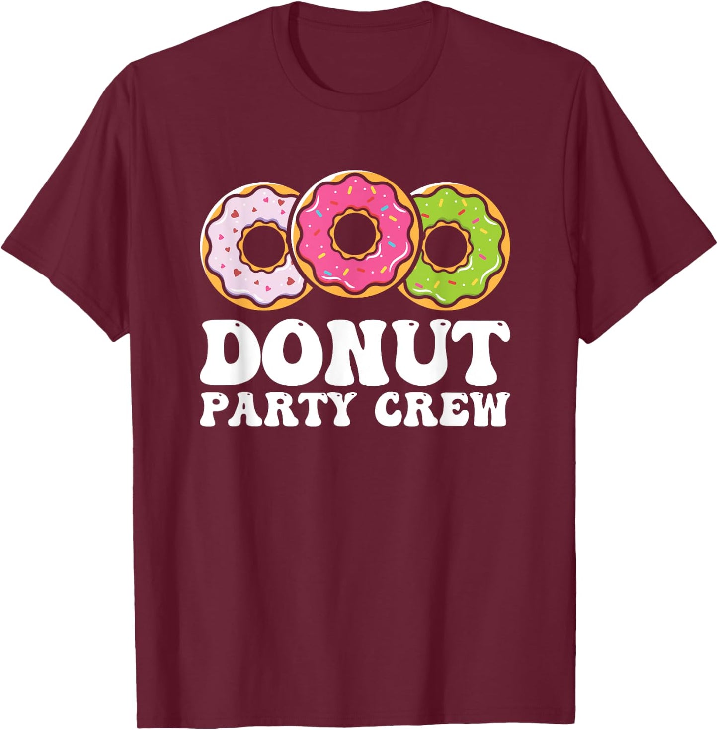 Donut Sprinkles Doughnut Fried Dough Sweet Snack Dessert T-Shirt - T-Shirt | Maroon