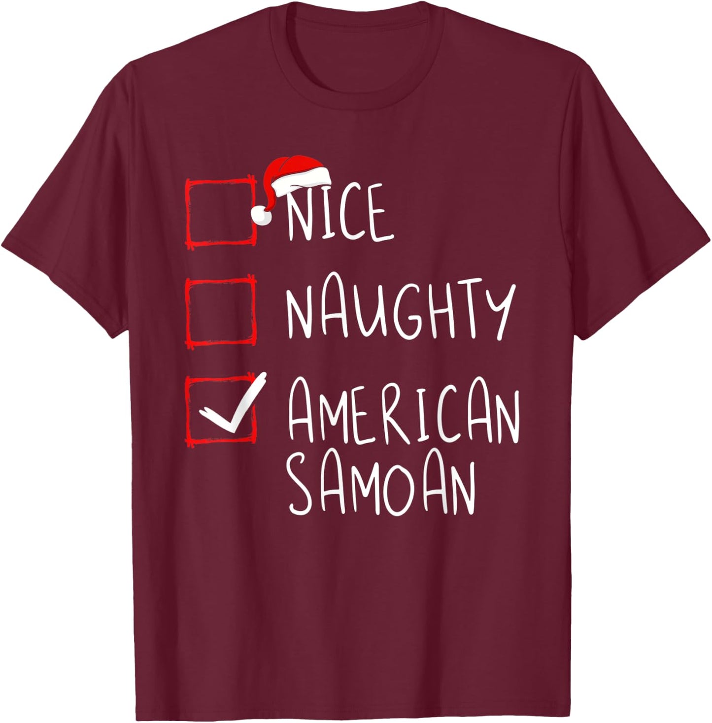 Nice Naughty American Samoan Christmas American Samoa T-Shirt - T-Shirt | Maroon