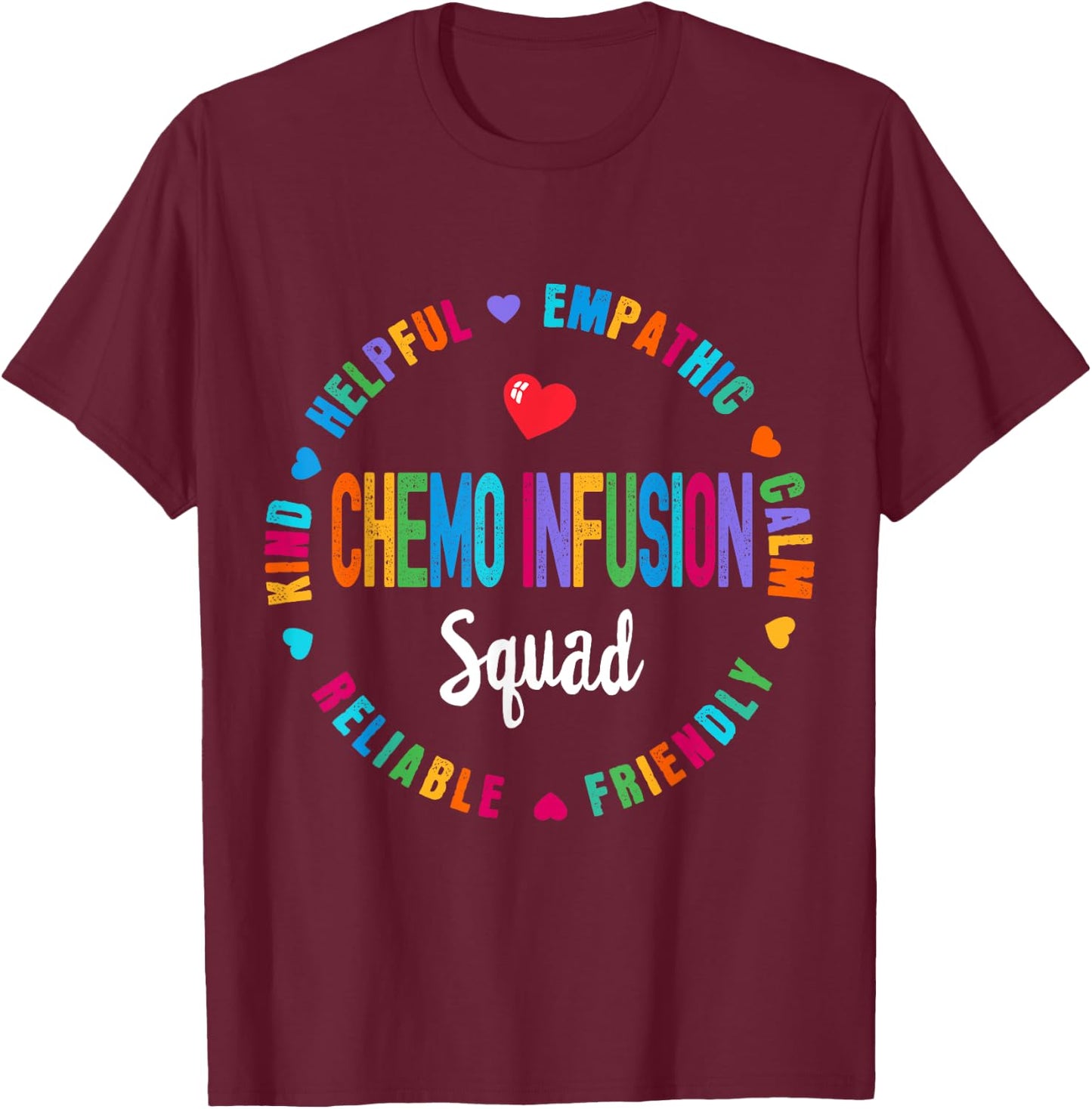Chemo Infusion Squad Future Oncology Nurse Nursing School T-Shirt - T-Shirt | Maroon