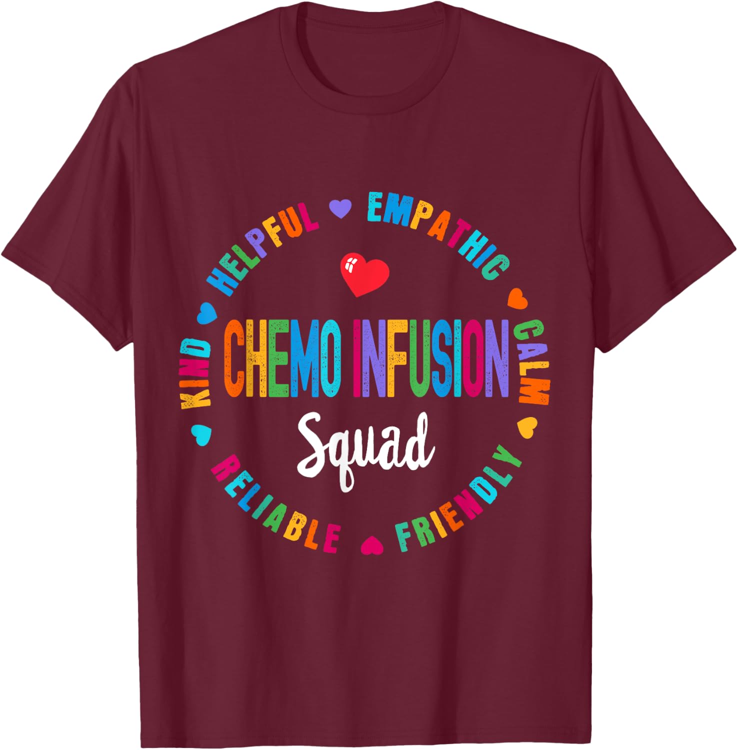Chemo Infusion Squad Future Oncology Nurse Nursing School T-Shirt - T-Shirt | Maroon