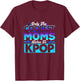 Coolest Moms Listen To Kpop Kpop Merch T-Shirt - T-Shirt | Maroon