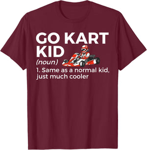 Go Kart Kid Definition Go Kart Racing T-Shirt - T-Shirt | Maroon