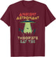 Ancient Astronaut Theorists Say Yes - Alien Head Theorist T-Shirt - T-Shirt | Maroon