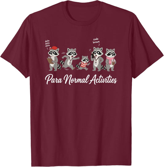 para Normal Activities SPED Special Education Teacher T-Shirt - T-Shirt | Maroon