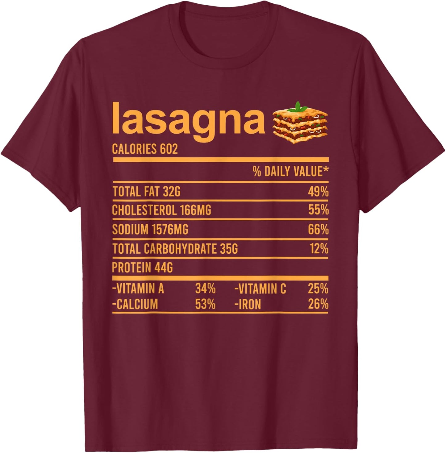 Funny Thanksgiving Nutrition Fact Shirt Lasagna Italian Food T-Shirt - T-Shirt | Maroon