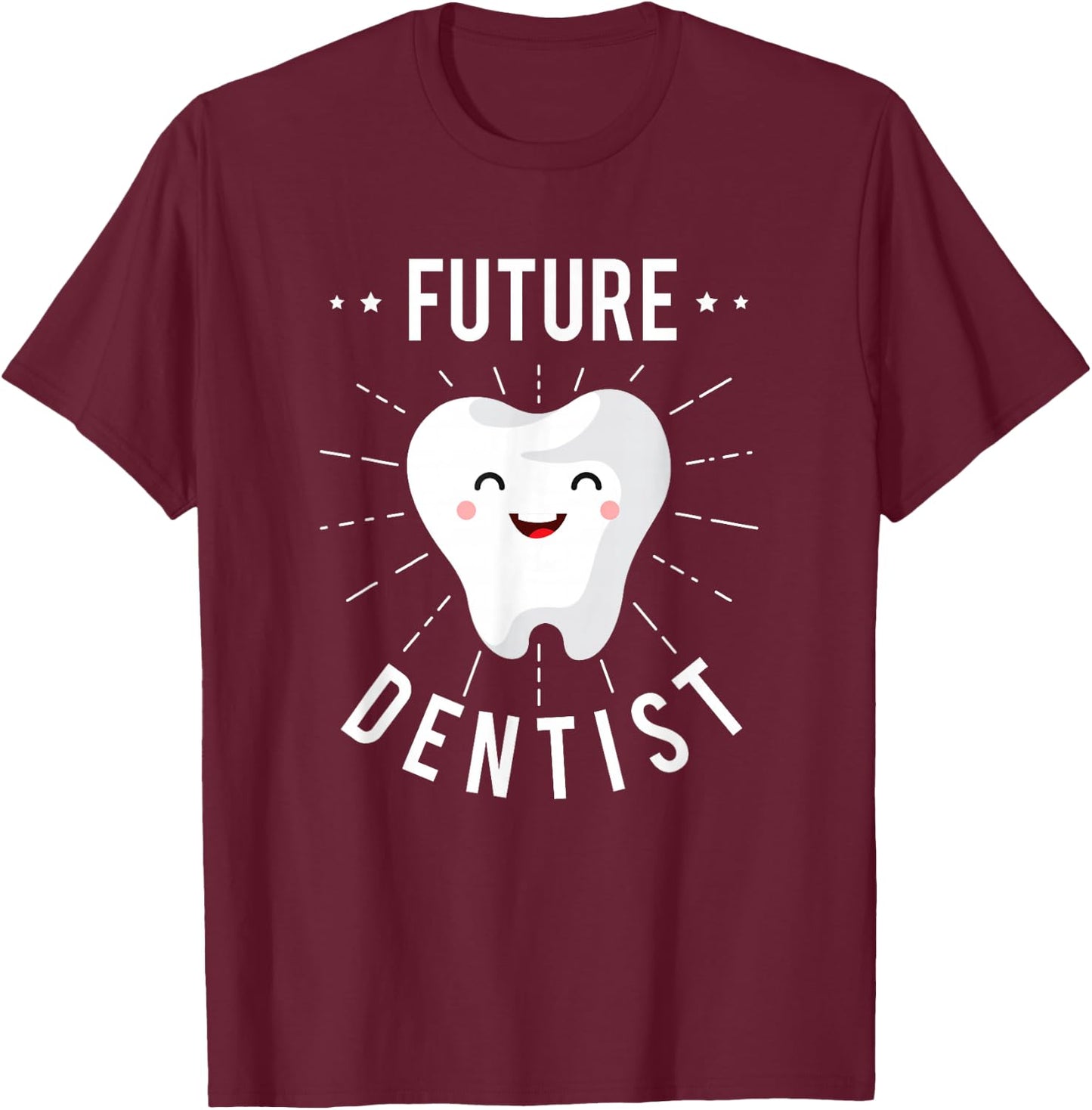 Future dentist Gifts for a Dental worker funny dentist teeth T-Shirt - T-Shirt | Maroon